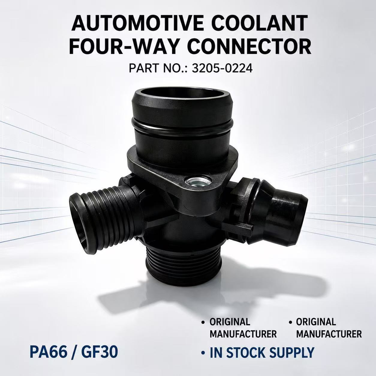 Automotive Coolant Four-Way Connector Part No.3205-0224 PA66-GF30